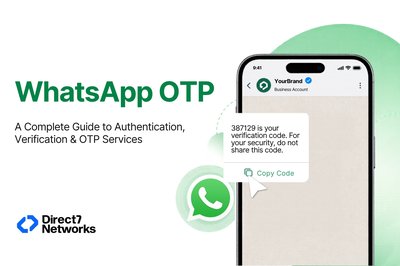 WhatsApp OTP: A Complete Guide to WhatsApp Authentication, Verification & OTP Services