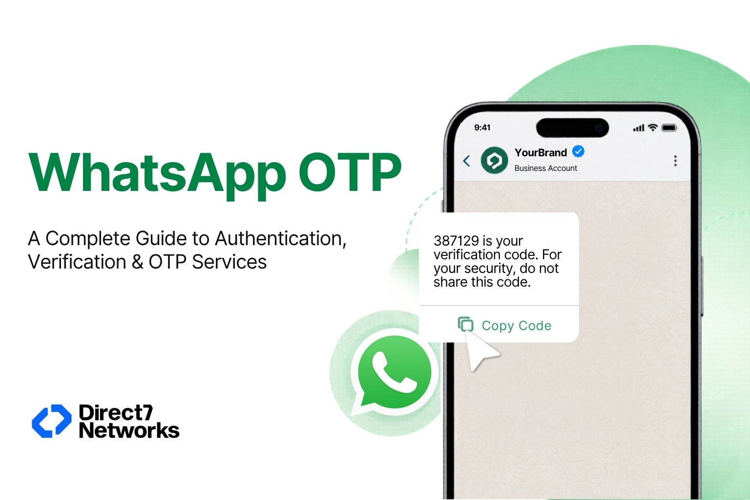 WhatsApp OTP: A Complete Guide to WhatsApp Authentication, Verification & OTP Services