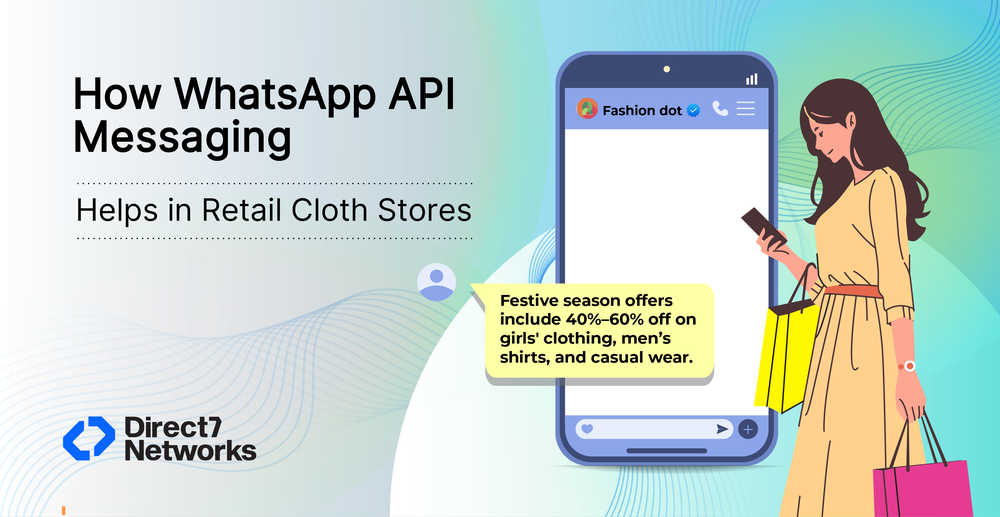 How WhatsApp API Messaging Helps in Retail Cloth Stores