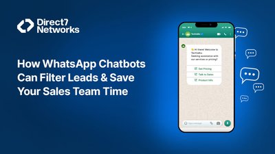 How WhatsApp Chatbots Can Filter Leads & Save Your Sales Team Time