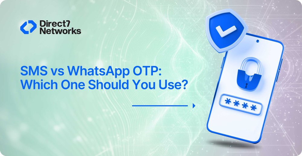 SMS vs WhatsApp OTP: Which One Should You Use?