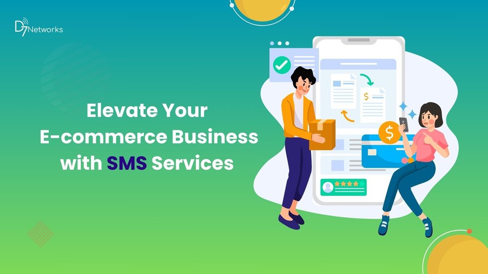 Elevate Your E-commerce Game with SMS Services for Increased Sales and Customer Engagement (1)