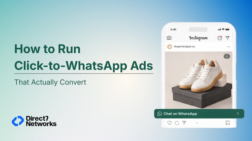 How to Run Click-to-WhatsApp Ads That Actually Convert (1)