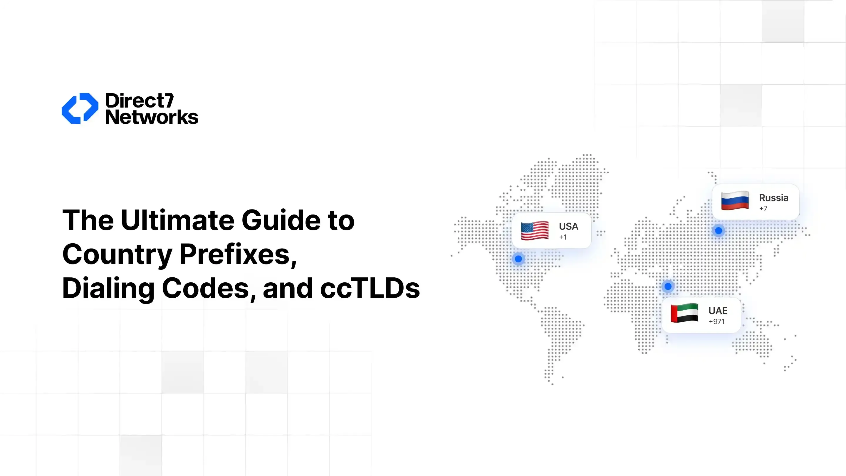 The Ultimate Guide to Country Prefixes, Dialing Codes, and ccTLDs