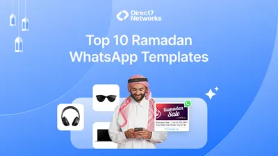 Top 10 Ramadan WhatsApp Templates To Set Your Business Apart