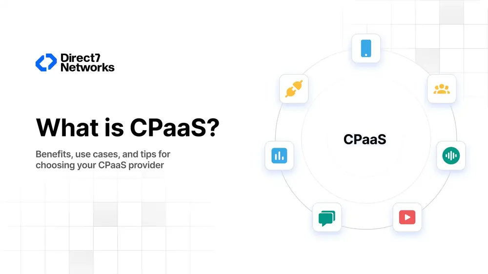 What is CPaaS Benefits, use cases, and tips for choosing your CPaaS provider