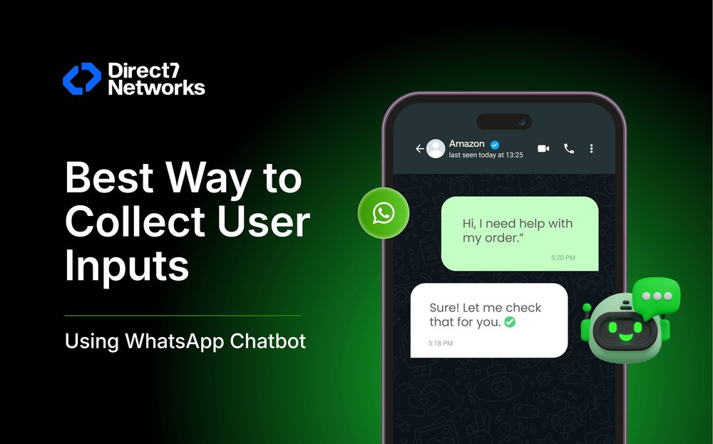 Best Way to Collect User Inputs Using WhatsApp Chatbot